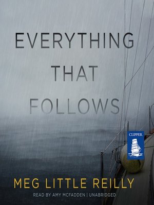 cover image of Everything That Follows